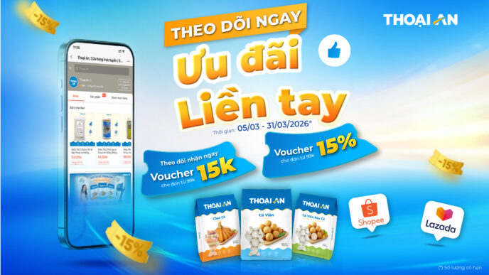 Follow Thoại An's store on Shopee & Lazada – Receive discount vouchers up to 15% in March 2026. @ GIOI THIEU CTR KM ONLINE 1200x675px zalo